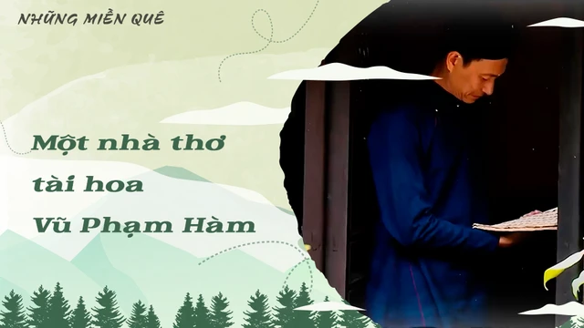 Một nhà thơ tài hoa - Vũ Phạm Hàm