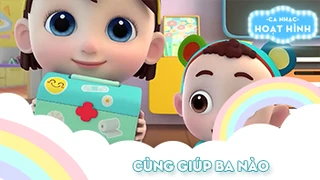 Ca khúc Cùng giúp ba nào