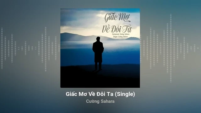 Giấc Mơ Về Đôi Ta_Cường Sahara