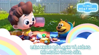 Liên khúc Đồ lạnh và nóng và Bé muốn uống sữa