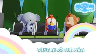 Ca khúc Cùng đi sở thú nào