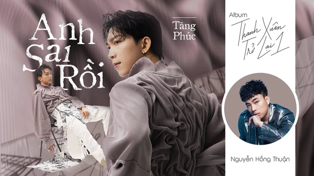 ANH SAI RỒI (REMAKE) |Tăng Phúc × Nguyễn Hồng Thuận
