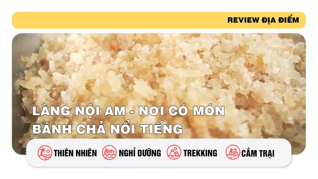 Làng Nội Am - Nơi có món bánh chả nổi tiếng