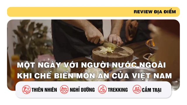 Một ngày với người nước ngoài khi chế biến món ăn của Việt Nam