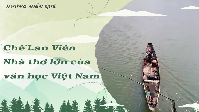Chế Lan Viên - Nhà thơ lớn của văn học Việt Nam