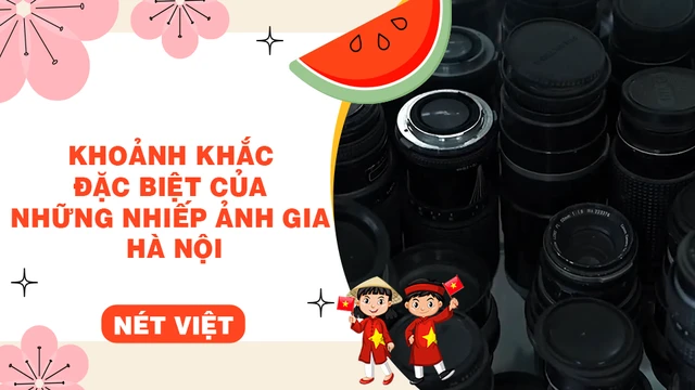 Khoảnh khắc đặc biệt của những nhiếp ảnh gia Hà Nội