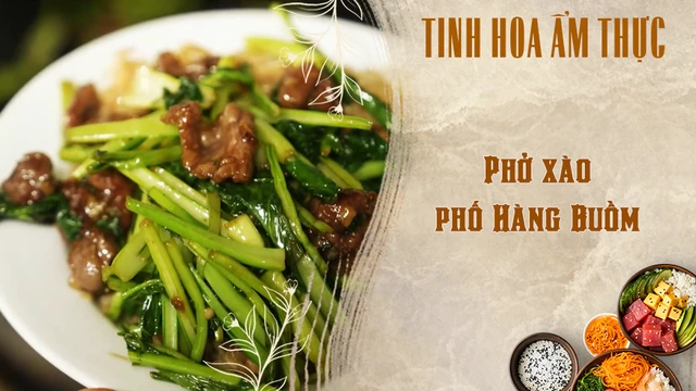 Phở xào phố Hàng Buồm