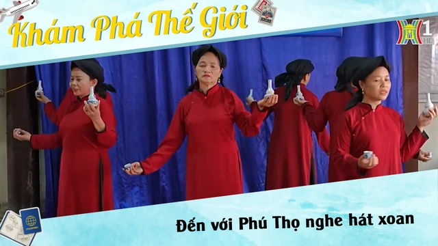 Đến với Phú Thọ nghe hát xoan