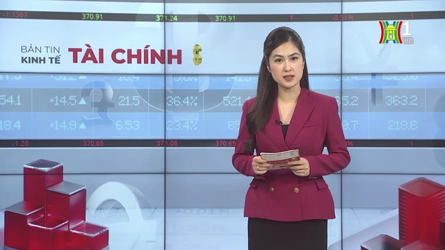 Bản tin Kinh tế Tài chính | 15/10/2025