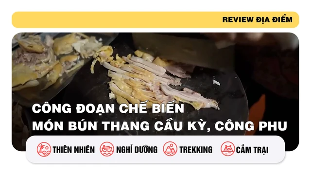 Công đoạn chế biến món bún thang cầu kỳ, công phu