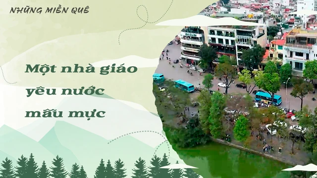 Một nhà giáo yêu nước mẫu mực
