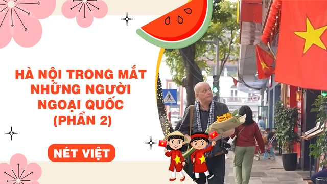 Hà Nội trong mắt những người ngoại quốc (phần 2)