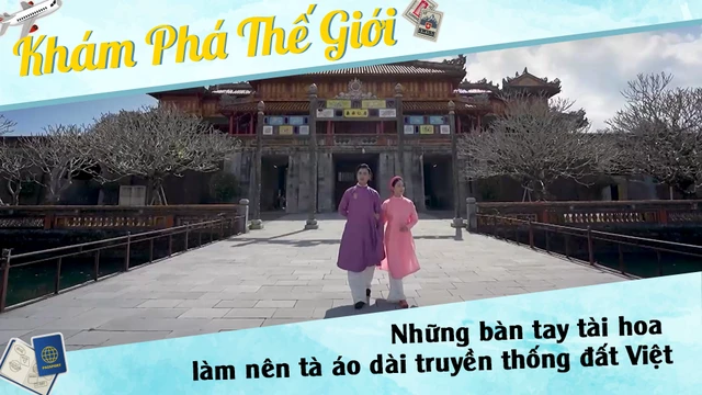 Những bàn tay tài hoa làm nên tà áo dài truyền thống đất Việt