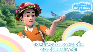 Liên khúc Mùa xuân đang đến và Gia đình của tôi