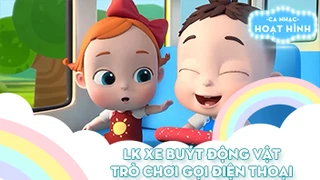 Liên khúc Xe buýt động vật và Trò chơi gọi điện thoại