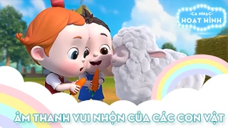 Ca khúc Âm thanh vui nhộn của các con vật