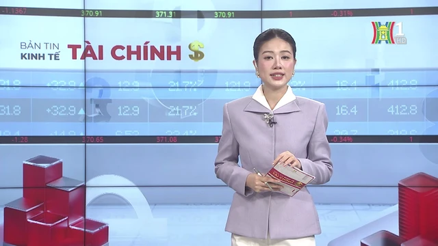 Bản tin Kinh tế Tài chính | 28/10/2025