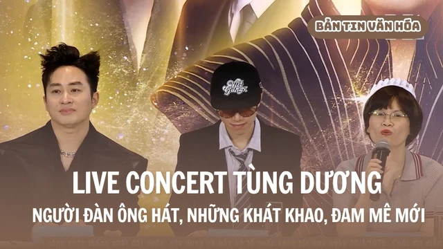 Live concert Tùng Dương - Người đàn ông hát, những khát khao, đam mê mới