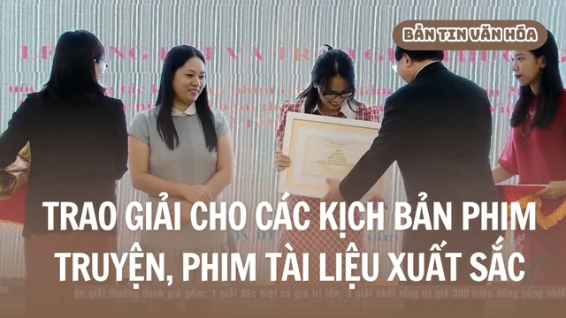 Trao giải cho các kịch bản phim truyện, phim tài liệu xuất sắc