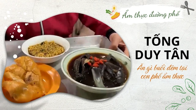 Ăn gì buổi đêm tại con phố ẩm thực Tống Duy Tân