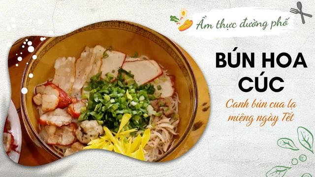 Bún hoa cúc, canh bún cua lạ miệng ngày Tết