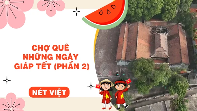 Chợ quê những ngày giáp tết (phần 2)
