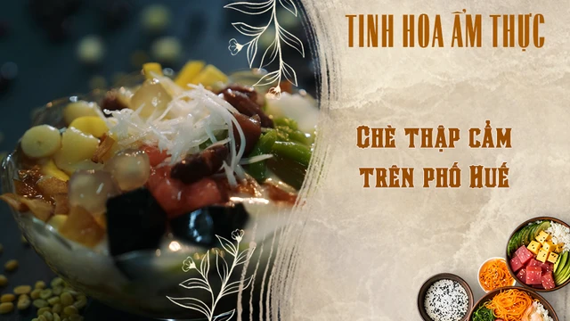 Chè thập cẩm trên phố Huế