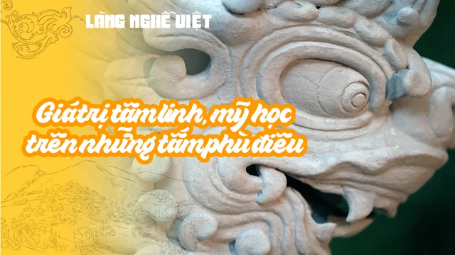 Giá trị tâm linh, mỹ học trên những tấm phù điêu