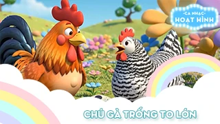 Ca khúc Chú gà trống to lớn