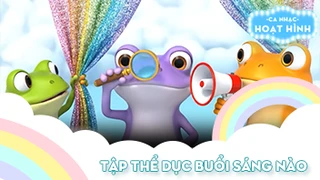 Ca khúc Tập thể dục buổi sáng nào