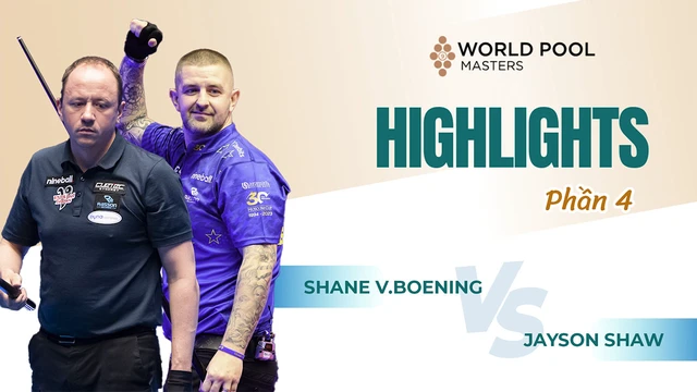 Highlights - Shane Van Boening vs Jayson Shaw - Tứ kết - Giải billiards World Pool Masters 2024 - Phần 4