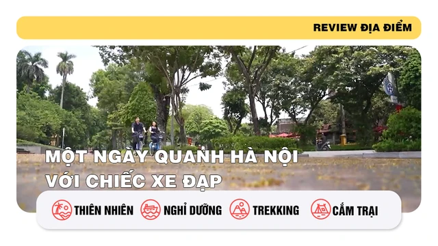 Một ngày quanh Hà Nội với chiếc xe đạp