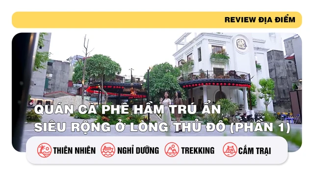Quán cà phê Hầm Trú Ẩn siêu rộng ở lòng thủ đô (phần 1)