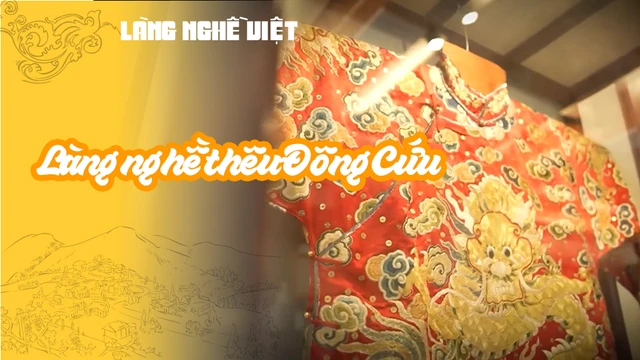 Làng nghề thêu Đông Cứu