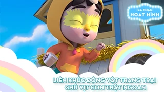 Liên khúc Động vật trang trại và Chú vịt con thật ngoan