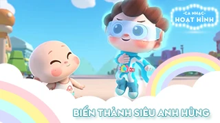 Ca khúc Biến thành siêu anh hùng