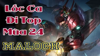 Maloch 1 Luyện Ngục Cả Team Địch Bay Hơi