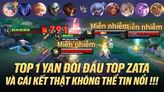 Yan Đối Đầu Top 1 Zata Siêu Đỉnh