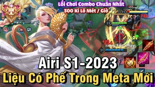 Airi Liệu Có Phế Trong Meta Mới