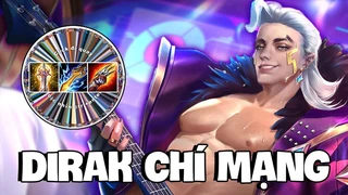 Dirak Chí Mạng Bạn Đã Thử Chưa