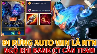 Ngộ Không Đi Rừng Là Auto Win