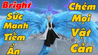 Bright Sức Mạnh Tiềm Ẩn