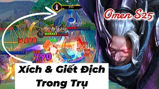 Omen Xích Hạ Địch Ngay Trong Trụ