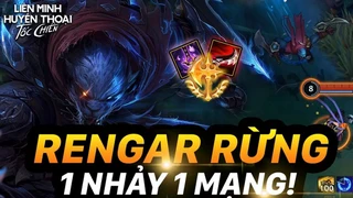 Rengar Đi Rừng 1 Nhảy 1 Mạng
