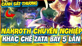 Nakroth Chuyên Nghiệp Khắc Chế Zata Bay 5 Lần