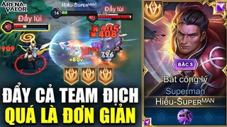 Superman Đẩy Cả Team Địch Là Đơn Giản