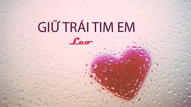 Giữ Trái Tim Em| MV OFFICIAL