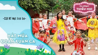 Hát múa Đoản xuân ca - Biểu diễn CLB Nghệ thuật Mặt trời bé 