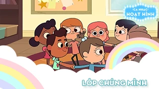 Ca khúc Lớp chúng mình 