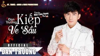 Kiếp Ve Sầu - Đan Trường